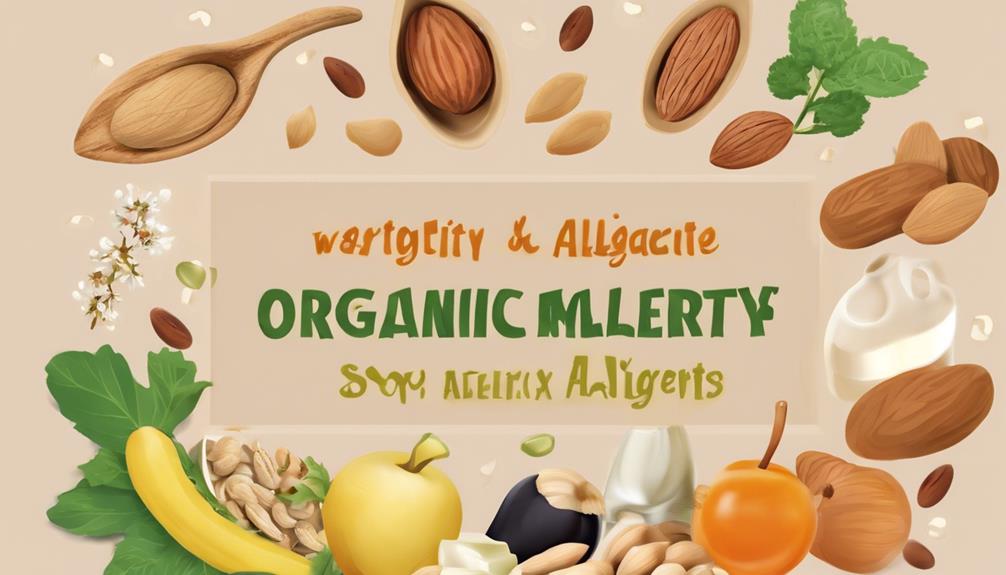 avoid allergenic organic foods